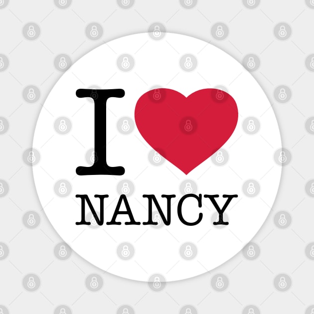 I LOVE NANCY Magnet by eyesblau